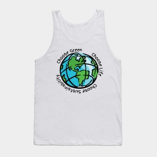 Choose Green, Choose Life, Choose Sustainability Tank Top